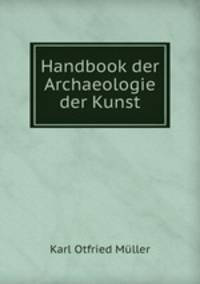 Handbook der Archaeologie der Kunst