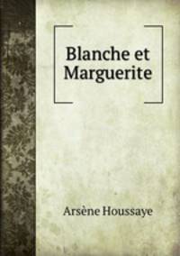 Blanche et Marguerite