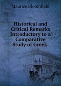 Historical and Critical Remarks Introductory to a Comparative Study of Greek .