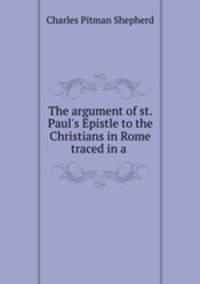 The argument of st. Paul