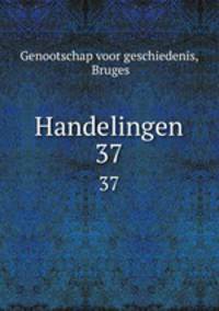 Handelingen. 37