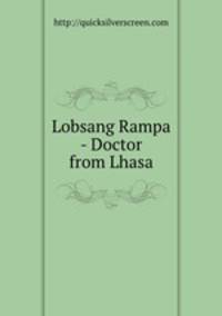 Lobsang Rampa - Doctor from Lhasa