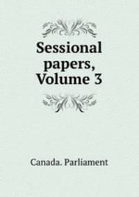 Sessional papers, Volume 3