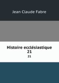 Histoire ecclsiastique. 21