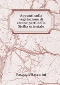 Appunti sulla vegetazione di alcune parti della Sicilia orientale