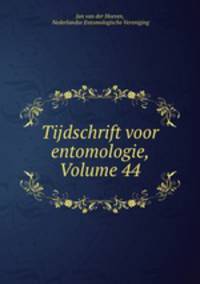 Tijdschrift voor entomologie, Volume 44