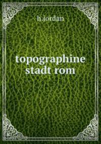 topographine stadt rom