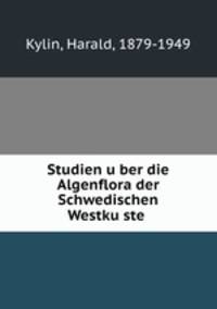 Studien uber die Algenflora der Schwedischen Westkuste