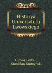 Historya Universytetu Lwowskiego