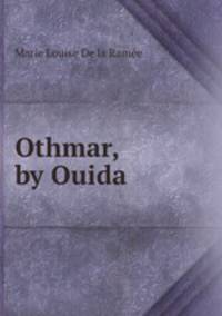 Othmar, by Ouida