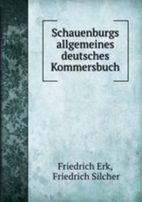 Schauenburgs allgemeines deutsches Kommersbuch