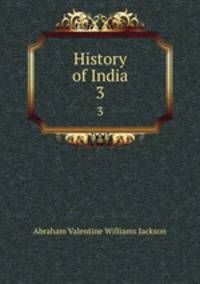 History of India. 3
