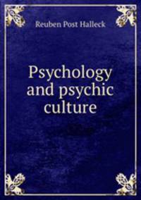 Psychology and psychic culture