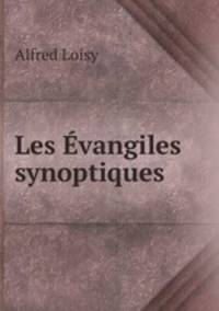 Les Evangiles synoptiques