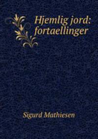 Hjemlig jord: fortaellinger