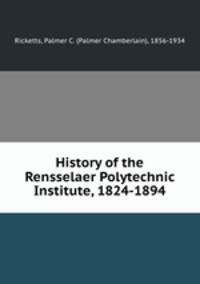 History of the Rensselaer Polytechnic Institute, 1824-1894