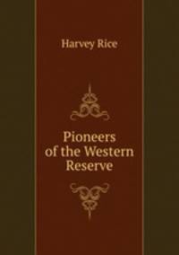 Pioneers of the Western Reserve