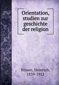 Orientation, studien zur geschichte der religion