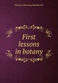 First lessons in botany