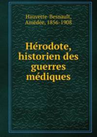 He?rodote, historien des guerres me?diques