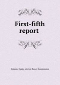 First-fifth report