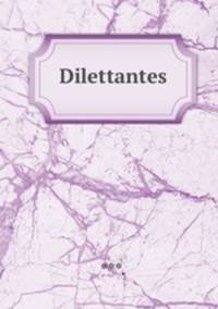 Dilettantes