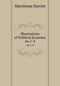 Illustrations of Political Economy. no.1-4
