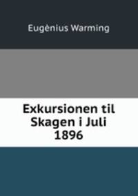 Exkursionen til Skagen i Juli 1896