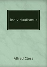 Individualismus.