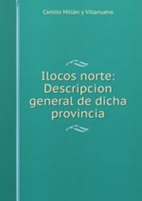 Ilocos norte: Descripcion general de dicha provincia