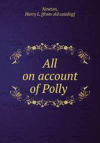 All on account of Polly