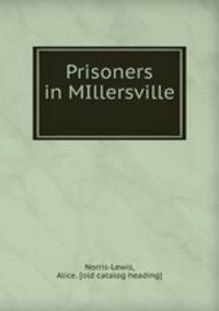 Prisoners in MIllersville