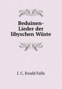 Beduinen-Lieder der libyschen Wuste