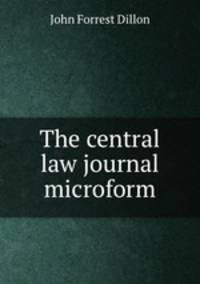 The central law journal microform