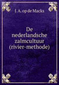 De nederlandsche zalmcultuur (rivier-methode).