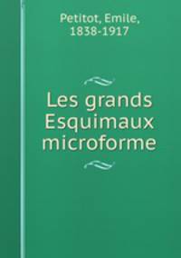 Les grands Esquimaux microforme