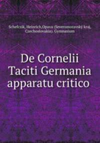 De Cornelii Taciti Germania apparatu critico