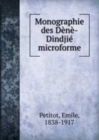 Monographie des Dene-Dindjie microforme