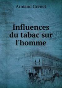 Influences du tabac sur l