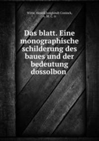 Das blatt. Eine monographische schilderung des baues und der bedeutung dossolbon