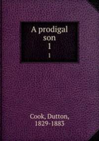 A prodigal son. 1