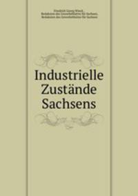 Industrielle Zustande Sachsens