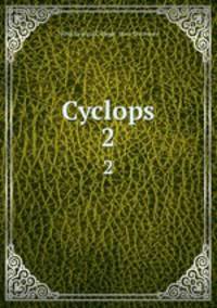 Cyclops. 2