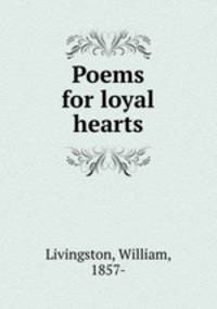 Poems for loyal hearts