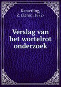 Verslag van het wortelrot onderzoek