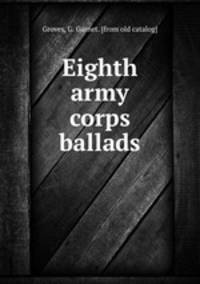 Eighth army corps ballads