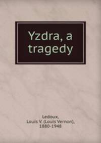Yzdra, a tragedy