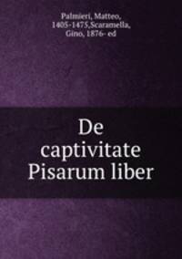 De captivitate Pisarum liber