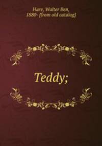 Teddy;