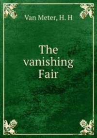 The vanishing Fair